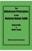 Universal Principles of the Reform Bahai Faith