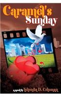 Caramel's Sunday