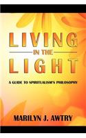 Living in the Light