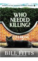 Who Needed Killing?
