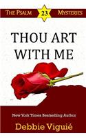 Thou Art With Me