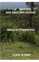 Why Does Man Suffer?