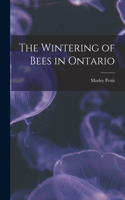 The Wintering of Bees in Ontario