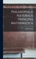 Philosophilæ Naturalis Principia Mathematica