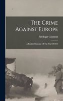 Crime Against Europe