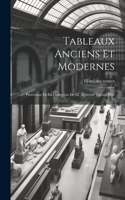 Tableaux anciens et modernes