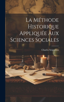 méthode Historique Appliquée Aux Sciences Sociales