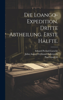 Loango-Expedition. Dritte Abtheilung. Erste Hälfte.