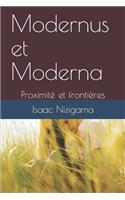 Modernus et Moderna
