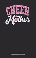 Cheerleading Notebook: Blank Log Book For Mama Of A Chealeader: Cheerleading Moms Journal Cheer Mother