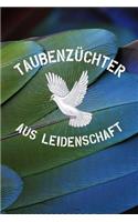 Taubenzüchter aus Leidenschaft: Notizbuch A5 120 Seiten kariert in Weiß für Taubenzüchter