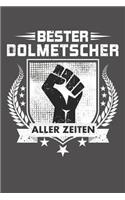 Bester Dolmetscher aller Zeiten: Praktischer Wochenplaner für ein ganzes Jahr ohne festes Datum