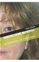 Kimberly Cargill, Murderess