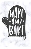 wake and bake