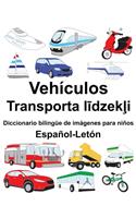 Español-Letón Vehículos/Transporta l&#299;dzek&#316;i Diccionario bilingüe de imágenes para niños