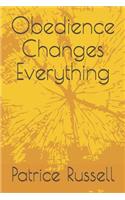 Obedience Changes Everything: revised