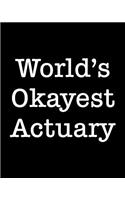World's Okayest Actuary