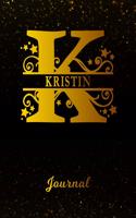 Kristin Journal: Letter K Personalized First Name Personal Writing Diary Black Gold Glittery Space Effect Cover Daily Diaries for Journalists & Writers Note Taking W