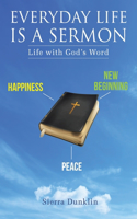 Everyday Life Is a Sermon