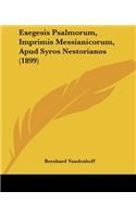 Exegesis Psalmorum, Imprimis Messianicorum, Apud Syros Nestorianos (1899)