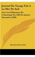Journal Du Voyage Fait A La Mer De Sud