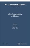 Alloy Phase Stability and Design: Volume 186