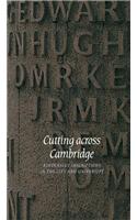 Cutting across Cambridge