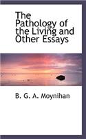 The Pathology of the Living and Other Essays