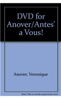 DVD for Anover/Antes' À Vous!