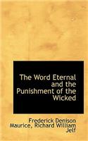 The Word Eternal and the Punishment of the Wicked