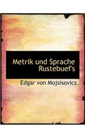 Metrik Und Sprache Rustebuef's