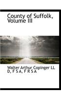 County of Suffolk, Volume III