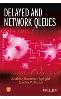 Delayed and Network Queues