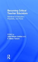 Becoming Critical Teacher Educators