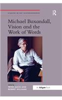 Michael Baxandall, Vision and the Work of Words