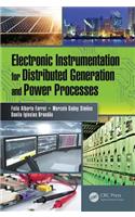 Electronic Instrumentation for Distributed Generation and Power Processes