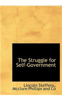 The Struggle for Self-Government