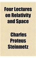 Four Lectures on Relativity and Space