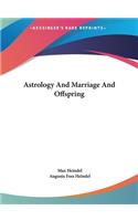 Astrology and Marriage and Offspring