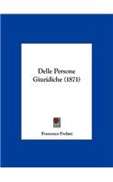 Delle Persone Giuridiche (1871)