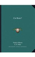 Cui Bono?