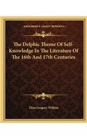 Delphic Theme of Self-Knowledge in the Literature of the 16th and 17th Centuries