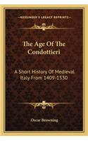 The Age Of The Condottieri