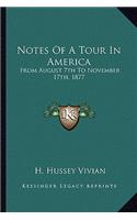 Notes of a Tour in America
