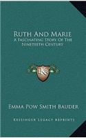 Ruth And Marie