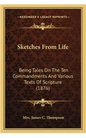 Sketches from Life
