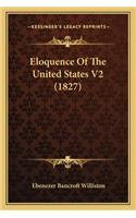 Eloquence Of The United States V2 (1827)
