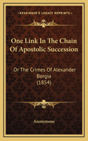 One Link in the Chain of Apostolic Succession