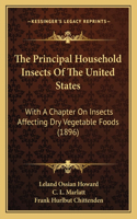 The Principal Household Insects Of The United States