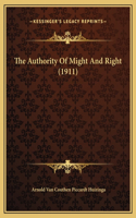 The Authority Of Might And Right (1911)